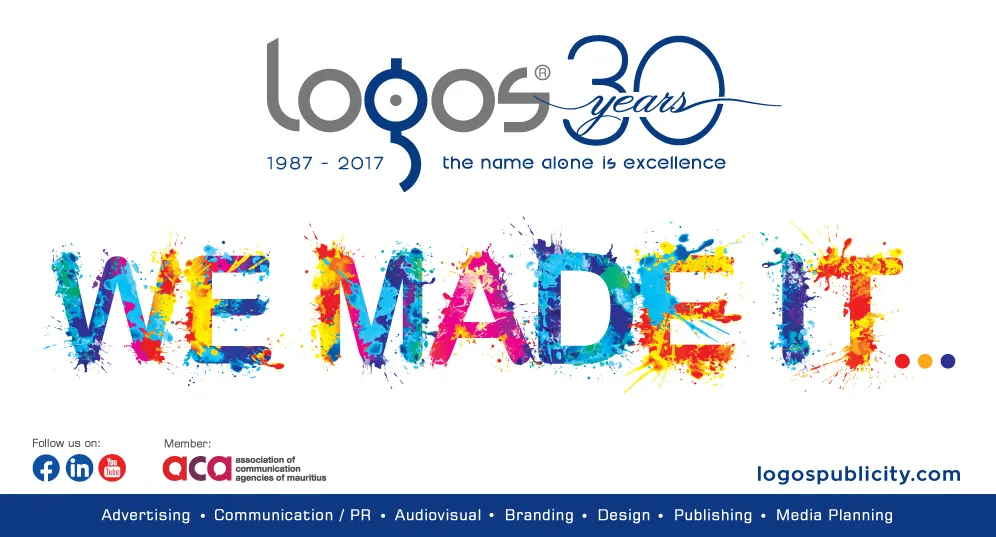 30 Years WE MADE IT, 2017, Logos, Graphic evolution, Logos Publicity Ltd, Mauritius