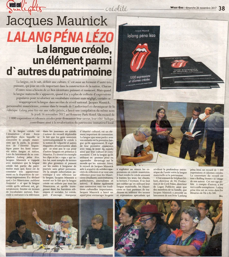 Week-End: Jacques Maunick launches “Lalang Péna Lézo”, 2017, Logos, Press excerpts, Logos Publicity Ltd, Mauritius